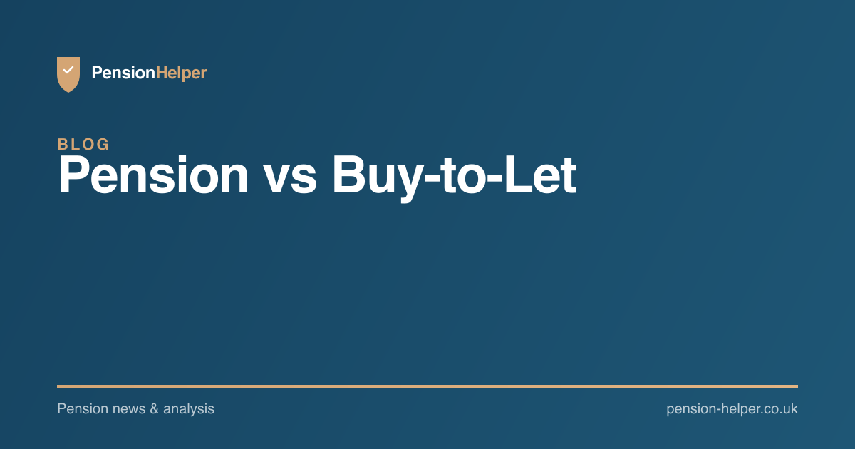 Pension vs Buy-to-Let | PensionHelper